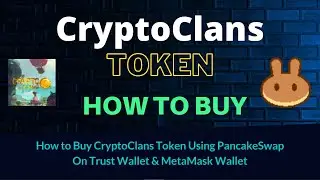 How to Buy CryptoClans Token (COC) Using PancakeSwap On Trust Wallet OR MetaMask Wallet