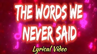 👉 The Words We Never Said &ndash; Final Heartbreak Song | USA Lyrics Boom