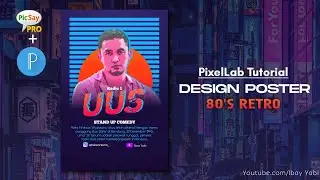PixelLab Tutorial - Cara Membuat Poster : 80's Retro