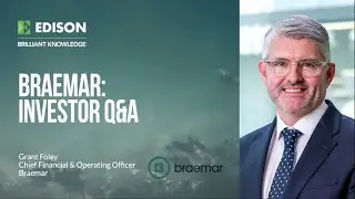 Investor Q&A with Braemar&rsquo;s CFO Grant Foley: Building a global maritime services platform