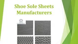 Shoe Sole Sheets Manufacturers