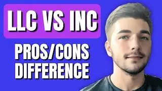 LLC VS INC (Meaning) - Limited Liability Company VS Incorporate Company ( Pros/Cons & Difference)