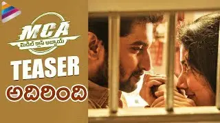 MCA Movie Teaser | Nani | Sai Pallavi | Bhumika | DSP | Middle Class Abbayi Movie | MCA Trailer