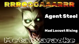 Agent Steel &ndash; Mad Locust Rising {Karaoke version &mdash; Instrumental with lyrics}