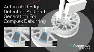 Augmentus: Automated Toolpath Generation For Deburring Complex Shapes