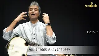 Sarodwala - Online Sarod Lessons | Dr. Rajeeb Chakraborty | Raaga Series | 