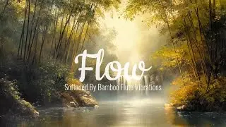Calming music for mental wellness and mindful presence | bamboo inspiring