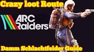 ARC Raiders Damm Schlachtfelder Guide + Crazy loot Route PS5 4K letsplay (German)