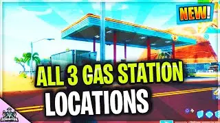 SPRAY DIFFERENT GAS STATIONS LOCATIONS GUIDE FORTNITE BATTLE ROYALE