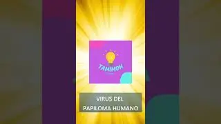 Virus Papiloma Humano VPH #vph #salud  #tamimon