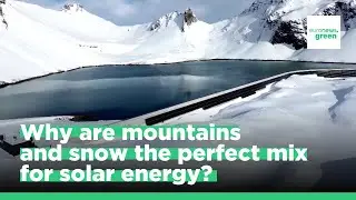 Switzerland's solar dam: Why are mountains and snow the perfect mix for solar energy?