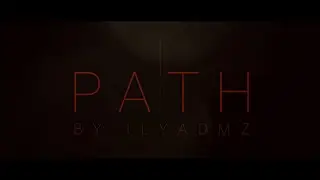 PATH BY ILIYADMZ (OFFICAL MUSIC VIDEO)