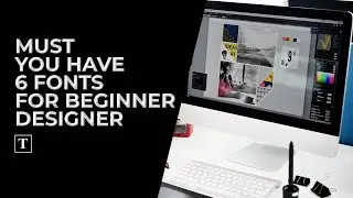 You Have 6 Fonts For Better Design - PROGRAPHICBD