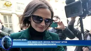 Eva Green says &lsquo;justice prevailed&rsquo; after  Court win over film collapse