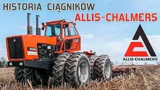 Historia ciągnik&oacute;w ALLIS CHALMERS - Protoplasta AGCO [Matheo780]