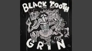 Blacktoothgrin