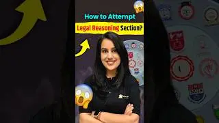 How to Attempt the Legal Reasoning Section | Kriti Bhatnagar #short
