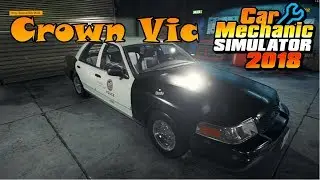 Ford Crown Victoria Police Interceptor - Car Mechanic Simulator 2018 - Restoration & Rebuild