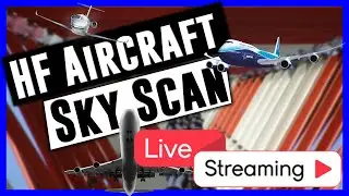 HF Aircraft  Communications LIVE