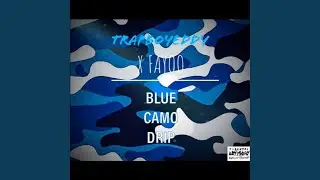 Blue Camo Drip' (feat. Fayqo)