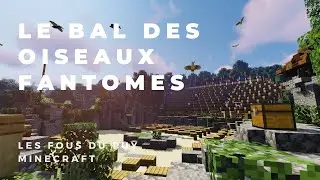 Le Bal Des Oiseaux Fantômes 2021 | Les fous du puy Minecraft