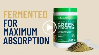 Fermented Green Supremefood: by Dr. Don Colbert M.D.