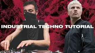 How To Make Industrial Techno Like Tommy Four Seven & I Hate Models [+Samples]