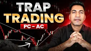 Class 08 | Trap Trading + PC AC | Full Crypto Trading Course (Beginner to Pro)