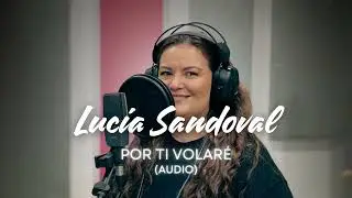 Por Ti Volare Lucia Sandoval Cover - original Andrea Bocelli
