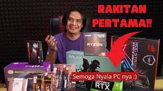 Tahun Baru Komputer Baru!! Live Newbie Merakit Komputer
