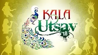 KALA UTSAV' 18 Ulthe Jho Ujhaas, Jeevan Sandhya No Prakash - Ek Shaam Vadilo Ke Naam