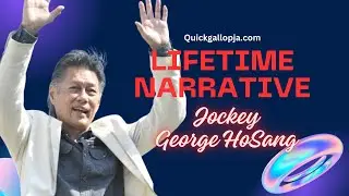 LIFETIME NARRATIVE: Jockey George HoSang (Part Two)