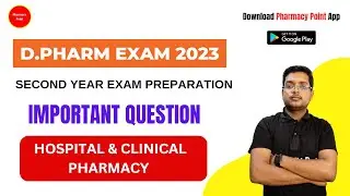 Hospital & Clinical Pharmacy D.Pharm Final Year Question Paper Exam 2023@PharmacyPoint