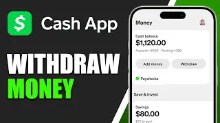 How To Withdraw Your Money On Cash App | Cash Out Money On Cash App