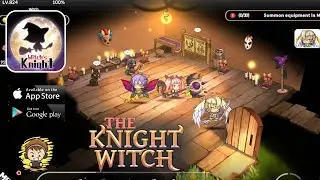 The Witch&rsquo;s Knight Gameplay - Android/iOS
