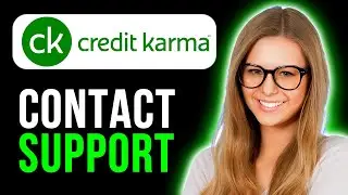 How To Contact Credit Karma Support (Quick and Easy)