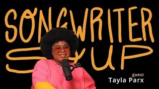 Tayla Parx: Sustainable Music Industry Ecosystems and Bettering The Culture For All