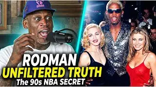 Dennis Rodman Reveals the Truth About Women and the 90s NBA