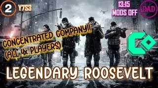The Division 2 [Y7S3] - 4-PLAYER CONCENTRATED COMPANY ONLY LEGENDARY ROOSEVELT (NO MODS) [13:15]