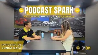 Usina Spark no Podcast Globe ep 005