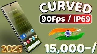 4 PREMIUM CURVE DISPLAY PHONE UNDER 15000 IN 2025 | BEST CURVE DISPLAY SMARTPHONE UNDER 15000