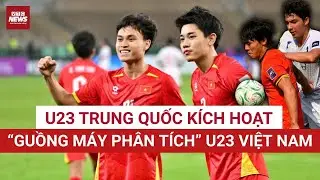 Vì sao U23 Việt Nam khiến U23 Trung Quốc phải dè chừng nhất tại giải U23 châu Á? | VTC News