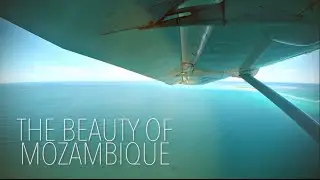The Beauty of Northern Mozambique.