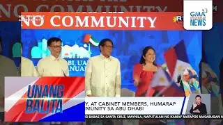 PBBM, First Lady, at cabinet members, humarap sa Filipino community sa Abu Dhabi | Unang Balita