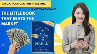 Magic formula Investing - 5 Key Takeaways | An easy way to invest! | Joel Greenblatt