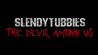 Slendytubbies: The Devil Among Us (OFFICIAL TRAILER)