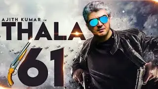 Thala 61 Movie Update | H.Vinoth | Boney Kapoor | Thala Ajith