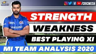 Mumbai Indians Team Analysis IPL 2020 | Strength and Weaknesses of MI | Best Playing 11 | Cricmesh