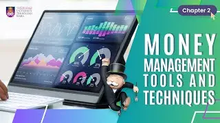 Explainer for Chapter 2: Money Management Tools and Strategies