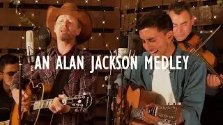 LIVE An Alan Jackson Medley | James Ray, Keith Pereira, Nick Jones, Jordan Tannen & Karl Pereira